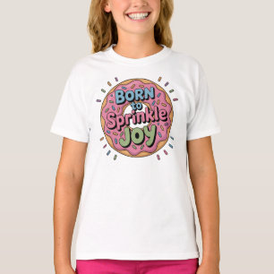 Camiseta Nascer à alegria do Sprinkle Rosquinhas