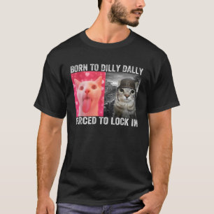 Camiseta Nascer A Dilly Dally Forçada A Bloquear Memória Ca