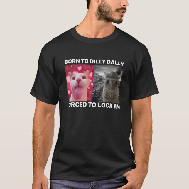 Camiseta Nascer A Dilly Dally Forçada A Bloquear Memória De (Frente)