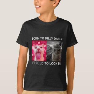 Camiseta Nascer A Dilly Dally Forçada A Bloquear Na Memória
