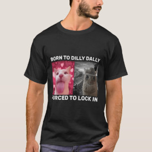 Camiseta Nascer A Dilly Dally Forçada A Bloquear Os Homens