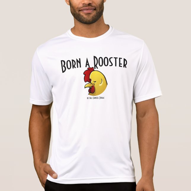 Camiseta Nascer a Rooster T-Shirt (Frente)