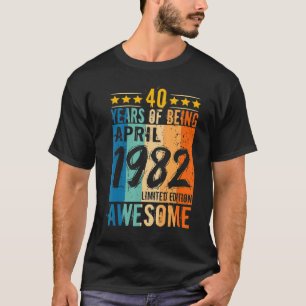 Camiseta Nascer Abril De 1982 40 Anos De Aw