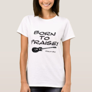 Camiseta Nascer ao elogio