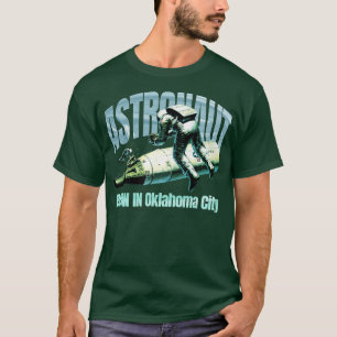 Camiseta Nascer Astronauta Em Oklahoma City