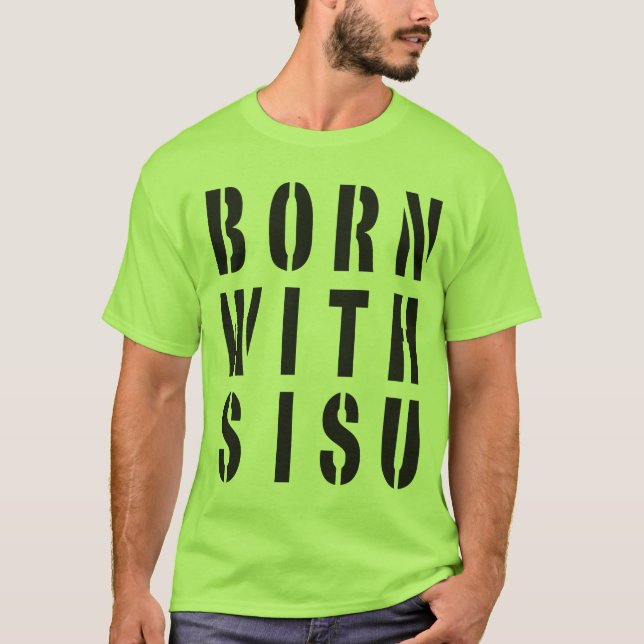 Camiseta Nascer com Sisu (Frente)
