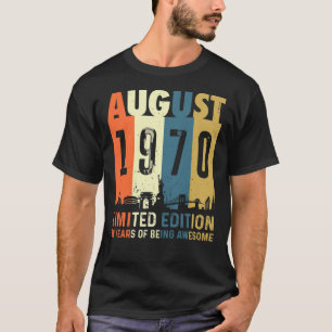 Camiseta Nascer de agosto de 1970 Edição Limitada - Present