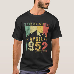 Camiseta Nascer De Aniversário De 70 Abril De 1952 70 Anos