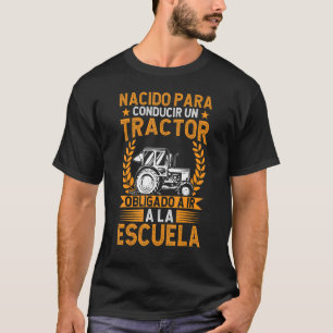 Camiseta Nascer de Armador Tractorista para Dirigir um Trat