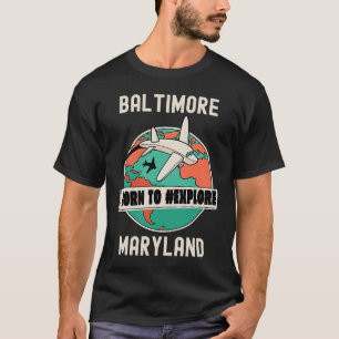 Camiseta Nascer de Baltimore Maryland para Explorar Viagem