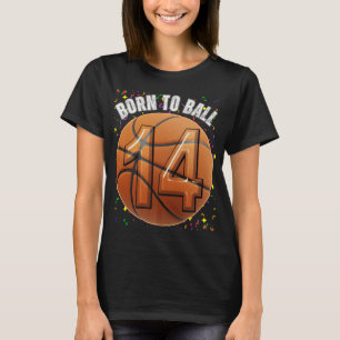 Camiseta Nascer De Basquete, 14 De Aniversário, Garotas Gar
