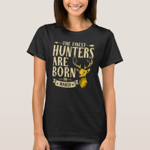Camiseta Nascer De Caçadores Mais Finos Em Março De Caçador