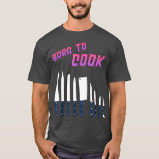 Camiseta Nascer De Cozinhar Cozinhar Cozinhar Humor Sarcást