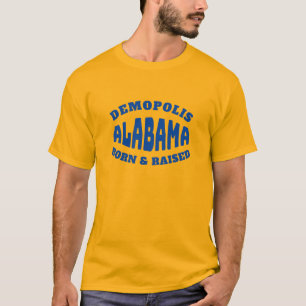 Camiseta Nascer de Demopolis Alabama e T-Shirt Raizado
