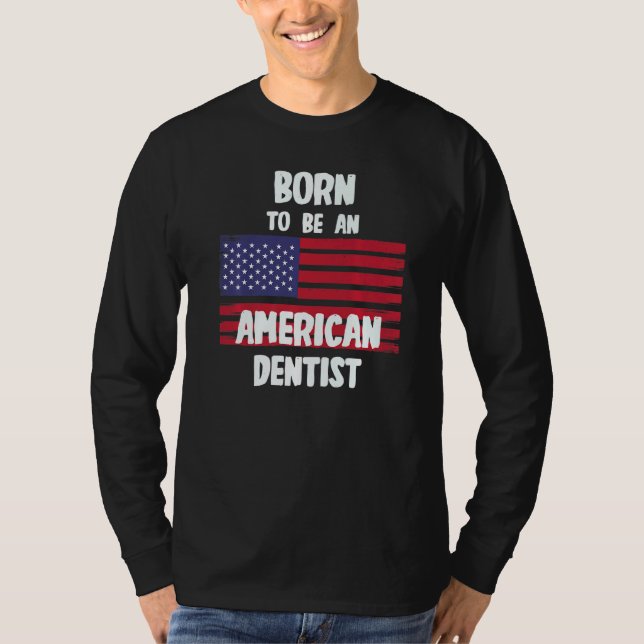 Camiseta Nascer De Dentista Americano (Frente)