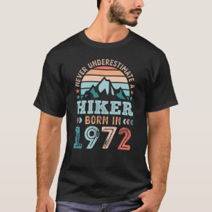 Camiseta nascer de Hiker em 1972, 50º Presente Retroativo