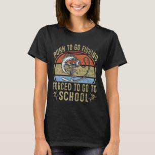 Camiseta Nascer De Ir Pescar Forçado A Ir À Escola Engraçad
