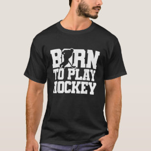 Camiseta Nascer de jogar hóquei no gelo