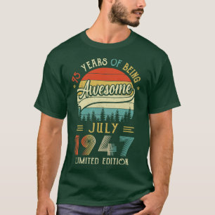Camiseta Nascer De Julho De 1947 75º Aniversário Feito Em 1