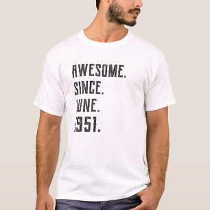 Camiseta Nascer De Junho De 1951 Incrível Desde 1951 70 An