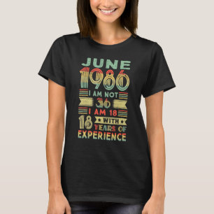 Camiseta Nascer De Junho De 1986 36º Aniversário Feito Em 1