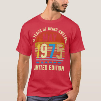 Camiseta Nascer de maio de 1975 Edição limitada Bday Oferec