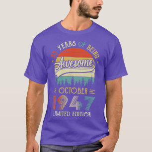 Camiseta Nascer De Outubro De 1947 75º Aniversário Feito Em