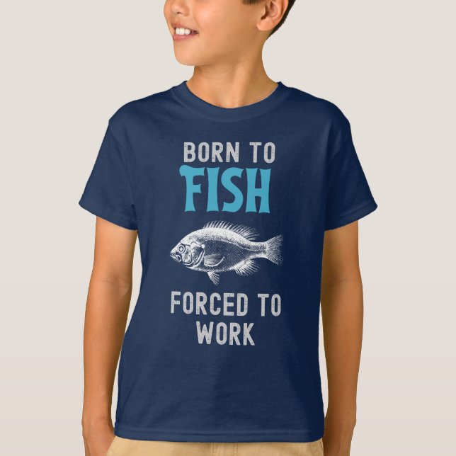 Camiseta Nascer de peixe forçado ao trabalho (Frente)