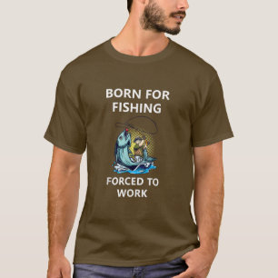 Camiseta Nascer De Pesca Forçada A Trabalhar 66