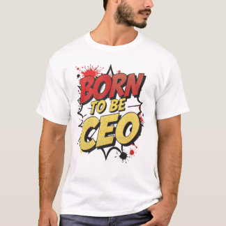 Camiseta Nascer de ser CEO - Estilo de banda desenhada moti
