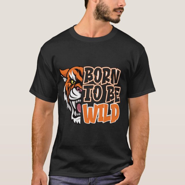 Camiseta Nascer de ser selvagem - Arte de Tigre (Frente)