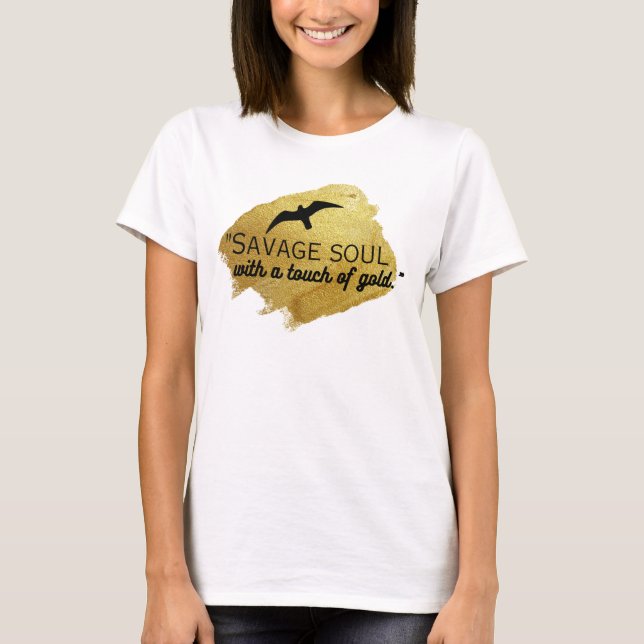 Camiseta "Nascer de ser selvagem, criado para ser selvagem. (Frente)