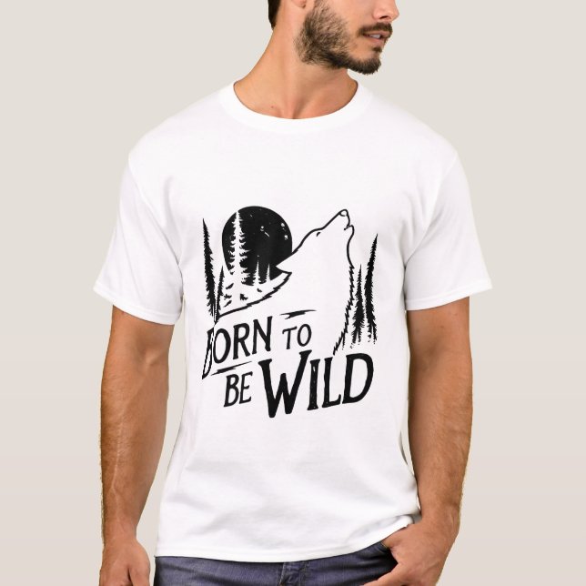 Camiseta Nascer de ser um amante de aventura selvagem (Frente)
