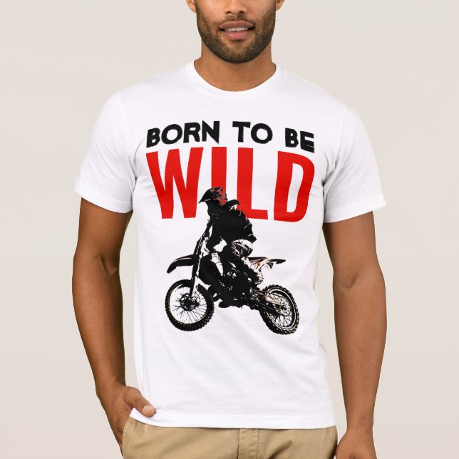 Camiseta Nascer de ser Wild Motocross Motorcycle Sport Pop  (Frente)
