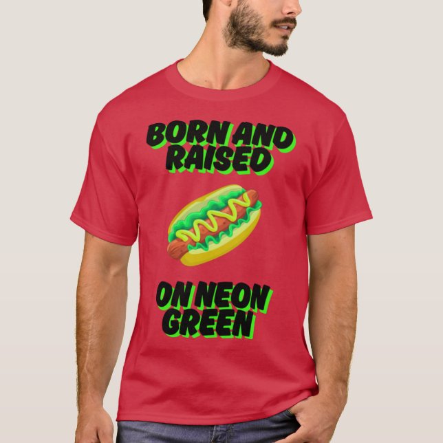 Camiseta Nascer e criado em Neon Green Chicago Relish Chica (Frente)