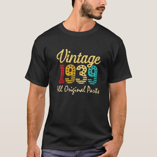 Camiseta Nascer Em 1939, Com 83 Anos, Feito Em 1939, 83º Na (Frente)