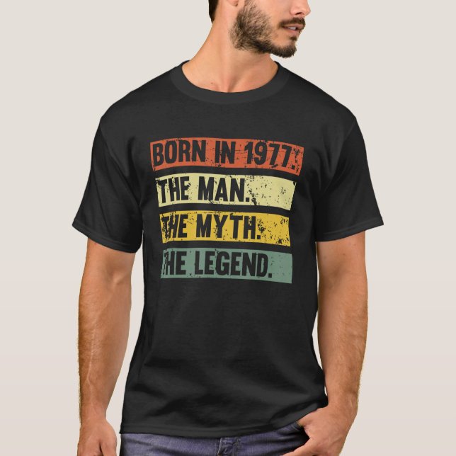 Camiseta Nascer Em 1977, Retro Man Myth Legend Birthday Vin (Frente)