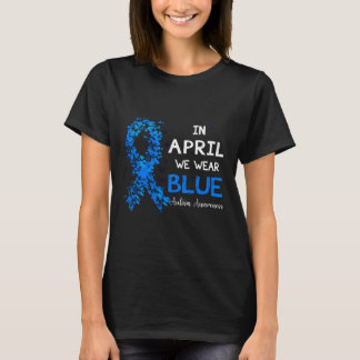 Camiseta Nascer Em Abril, Vestimos A Consciência Do Autismo