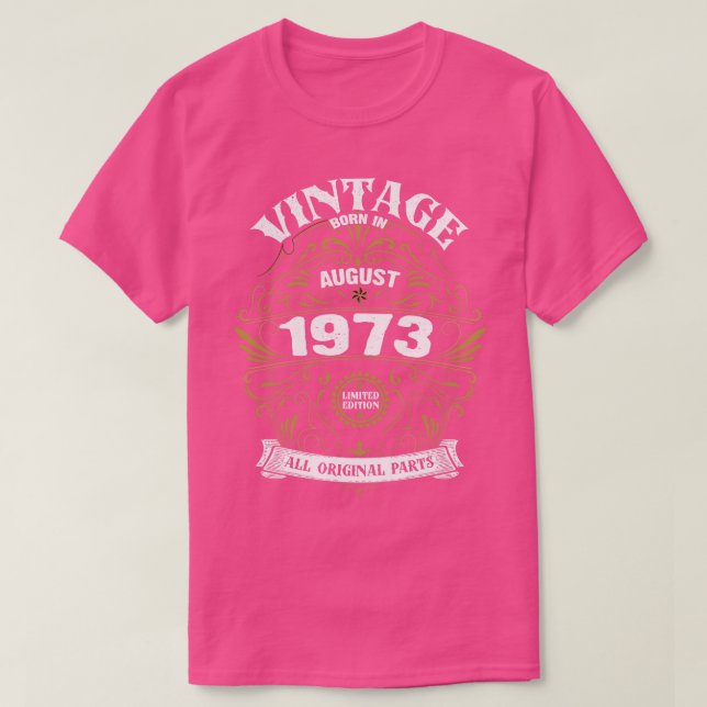 Camiseta Nascer em agosto de 1973 Aniversário (Frente do Design)