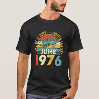 Camiseta Nascer Em Junho De 1976 45º Aniversário Presente 4