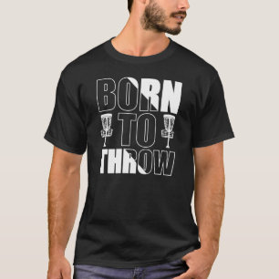 Camiseta Nascer Engraçado De Golfe De Disco Para Jogar Fris