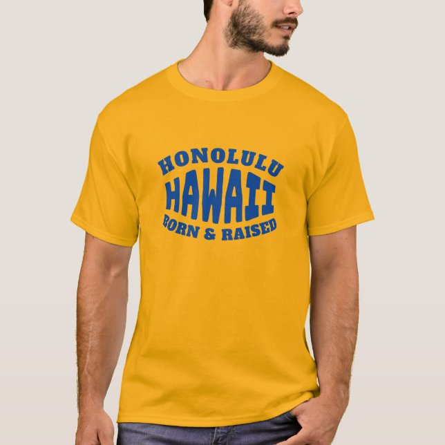 Camiseta Nascer Honolulu Hawaii e T-Shirt Aumentado (Frente)
