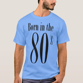 Camiseta Nascer Im nos anos 80 e 80 Legal da Tipografia Ret