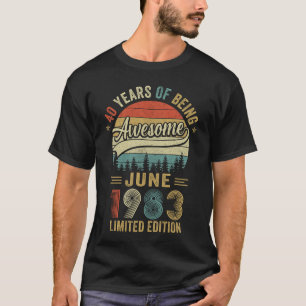 Camiseta Nascer Junho De 1983 aniversário de 40 anos Feita