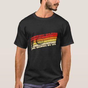 Camiseta Nascer Legendário De Golfistas Em 1976, 46ª Vint