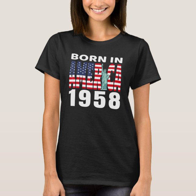 Camiseta Nascer Na América Em 1958, Estátua Da Liberdade No (Frente)