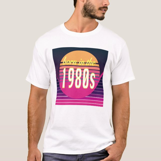 Camiseta Nascer na década de 1980, Milênio, geração X, ano  (Frente)
