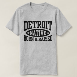 Camiseta Nascer nativo de Detroit e aumentado