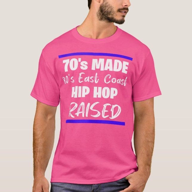 Camiseta Nascer Nos Anos 70 Levantado Por 80 Rap Leste E H (Frente)