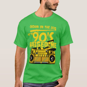 Camiseta nascer nos anos 80 mas os 90 me criaram